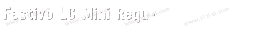 Festivo LC Mini Regu字体转换